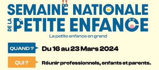 Semaine Nationale de la Petite Enfance 2024 : inscrivez-vous ! 