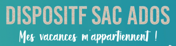 16-25 ans. Sac Ados : mes vacances m’appartiennent !