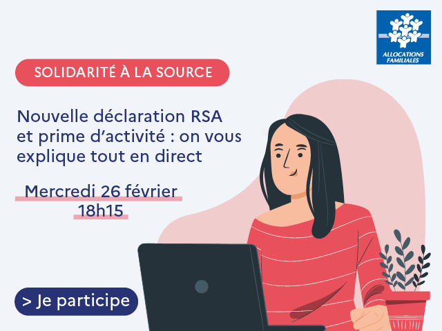 Nouvelle déclaration RSA et prime d'activité : replay du live du mercredi 26 février