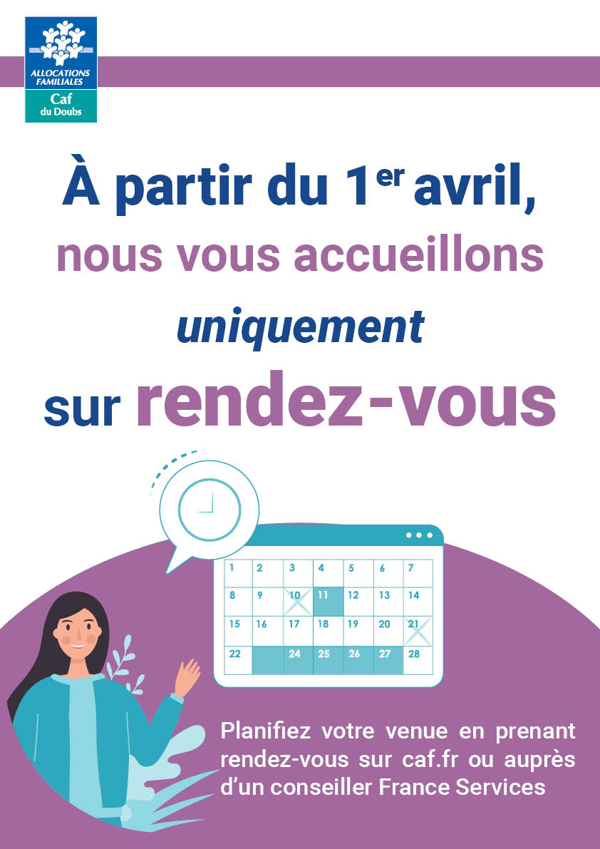 affiche informant qu'à partir du 1er avril la permanence Caf de Morteau accueillera uniquement sur RDV