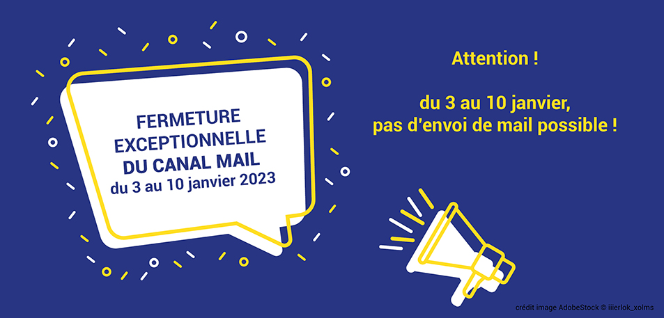 Aucun envoi de mail possible du 3 au 10 janvier