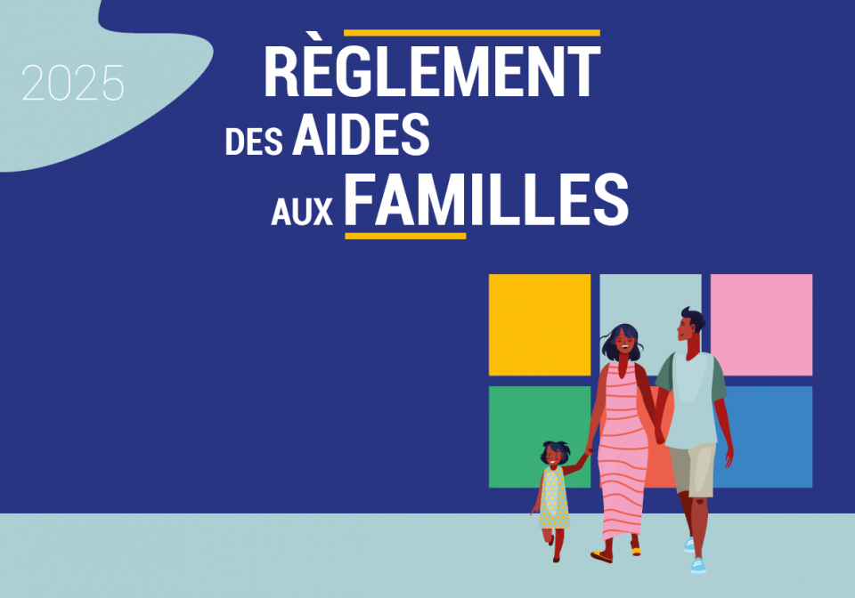 Le Règlement des aides aux familles 2025 est en ligne !