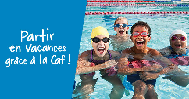 "Partir en vacances grâce à la Caf"