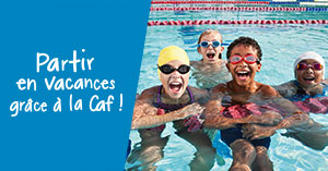 Partir en vacances grâce à la Caf !