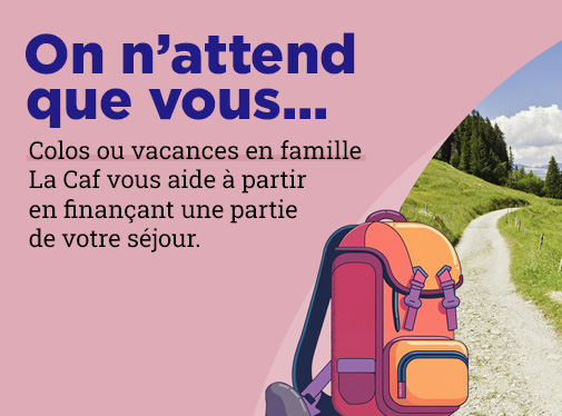Colos ou vacances en famille : la Caf vous aide à partir en finançant une partie de votre séjour