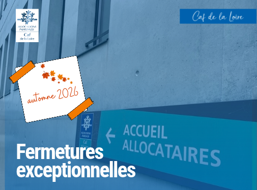 Fermetures exceptionnelles automne 2026