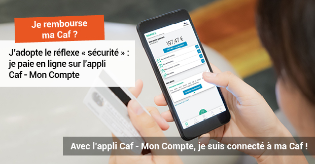 Je rembourse la Caf ? Je paie en ligne