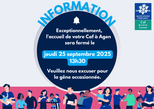 Fermeture de l'accueil de votre Caf, 25/09, après-midi