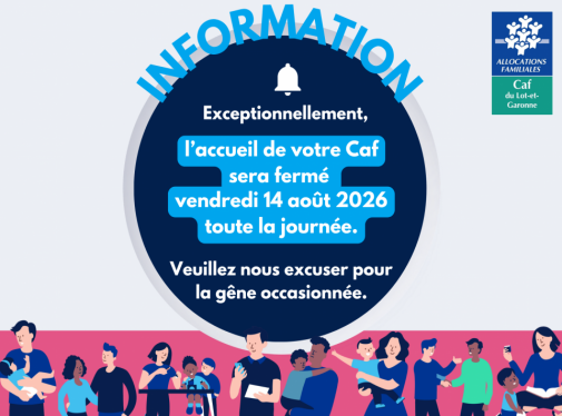 Fermeture de la Caf à Agen, vendredi 14 août