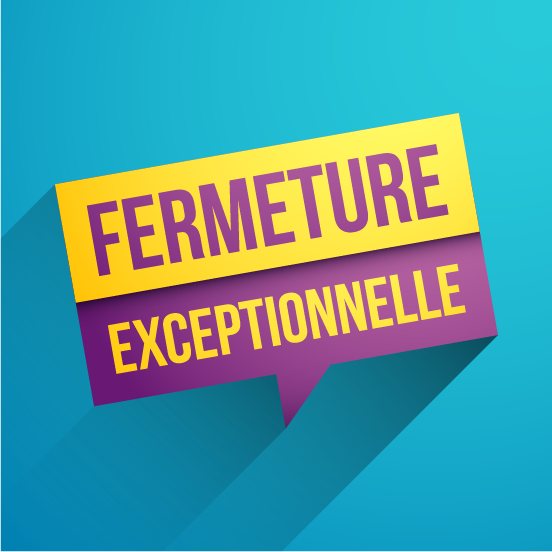 Fermeture exceptionnelle accueil Angers