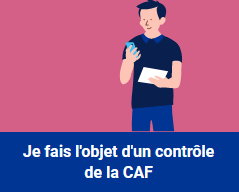 Je fais l'objet d'un contrôle de la Caf