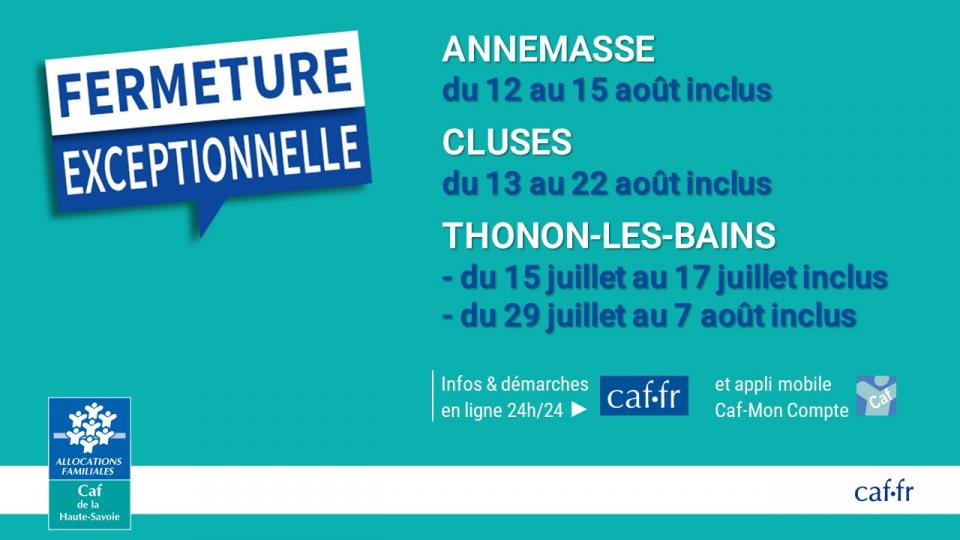 accueil été 2024 fermetures exceptionnelles