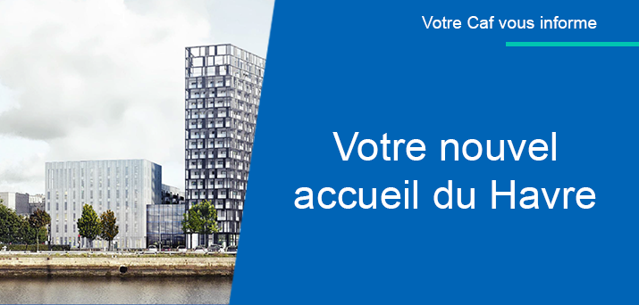 L'accueil du Havre déménage