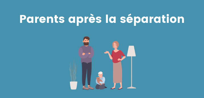 Parents après la séparation