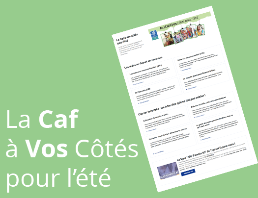 La Caf à vos côtés pour l’été : retrouvez toutes les infos utiles sur caf.fr