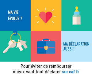 Pour éviter les indus, signalez-nous tout changement de situation