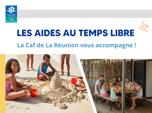 Préparez vos vacances avec la Caf de La Réunion ! 