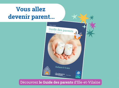 Découvrez le Guide des parents d'Ille-et-Vilaine